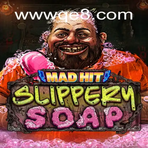 Exploring the Exciting World of MadHitSlipperySoap