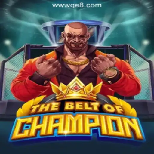 TheBeltOfChampion: A Thrilling Gaming Experience with QE8 Cassino❤️ Exploda nas Mesas!